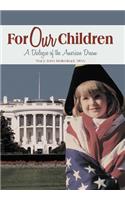 For Our Children