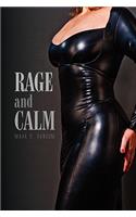 RAGE and CALM