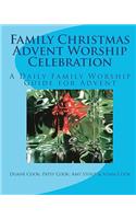 Family Christmas Advent Worship Celebration