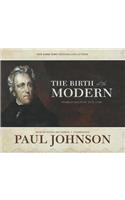 Birth of the Modern: World Society 1815-1830