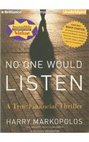 No One Would Listen