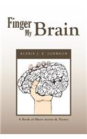 Finger My Brain