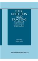 Topic Detection and Tracking