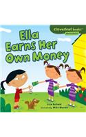 Ella Earns Her Own Money