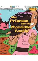 Princess and the Chocolate Castle