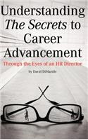 Understanding the Secrets to Career Advancement: Through the Eyes of an HR Director(English)