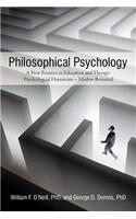Philosophical Psychology: A New Frontier in Education and Therapy: Psychological Humanism - Maslow Revisited