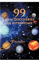 99 New Discoveries in Astronomy
