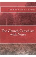 Church Catechism with Notes