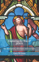 Exploring the Way of Jesus