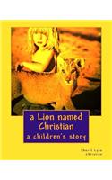 A Lion named Christian