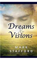 Dreams & Visions