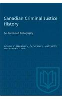 Canadian Criminal Justice History