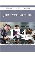 Job Satisfaction 174 Success Secrets - 174 Most Asked Questions on Job Satisfaction - What You Need to Know