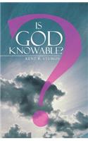 Is God Knowable?