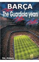 Barça: The Guardiola Years(English)