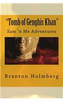 #27 "The Tomb of Genghis Khan"