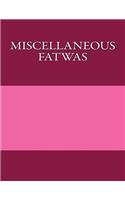 Miscellaneous Fatwas