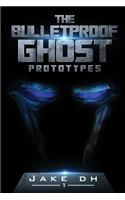 The BulletProof Ghost