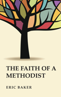 Faith of a Methodist