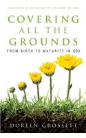 Covering All the Grounds: (English)