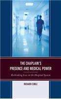 The Chaplain's Presence and Medical Power