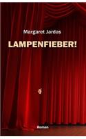 Lampenfieber!
