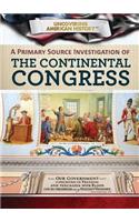 Primary Source Investigation of the Continental Congress