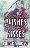 Snowflake Wishes, Christmas Kisses