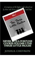 Never bite a fortune cookie-Volume I