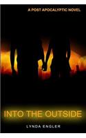 Into the Outside