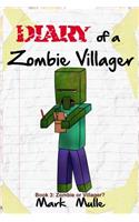 Diary of a Zombie Villager (Book 3)