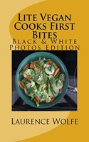 Lite Vegan Cooks First Bites: Lite Photos Edition