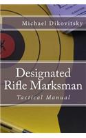 Designated Rifle Marksman