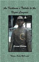 An Irishman'S Tribute to the Negro Leagues