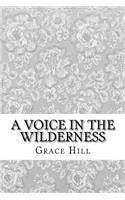 A Voice in the Wilderness