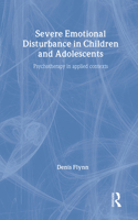 Severe Emotional Disturbance in Children and Adolescents