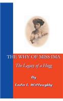 The Why of Miss Ima: The Legacy of a Hogg(English)
