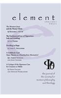 Element: The Journal for the Society for Mormon Philosophy and Theology Volume 6 Issue 2 (Fall 2015)