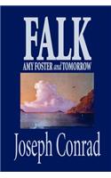 Falk, Amy Foster and Tomorrow by Joseph Conrad, Fiction, Classics