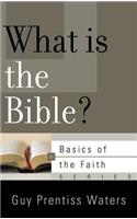 What Is the Bible?