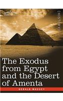 The Exodus from Egypt and the Desert of Amenta