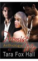 Promise Me Anthology #1