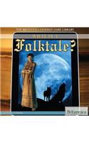 What Is a Folktale?