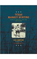 Texas Market Hunting