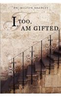 I, Too, Am Gifted