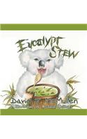 Eucalypt Stew
