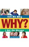 I Get the Hiccups