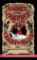 The Illustrated Varney, the Vampire; or, The Feast of Blood