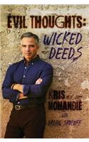 Evil Thoughts: Wicked Deeds